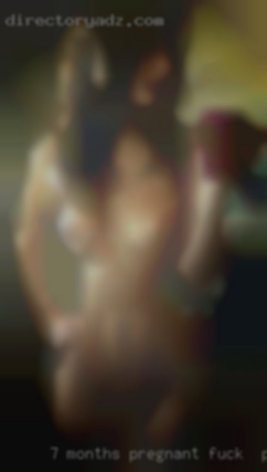 7 months pregnant with to fuck in public my first.