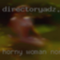 Horny woman Northern Indiana