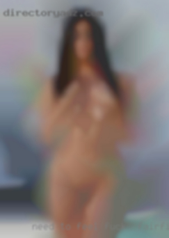 Need to fuck in Fairfield, IL feel the gap of fun loving life.